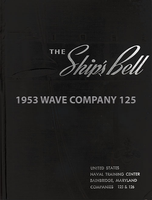 Front Cover, Great Lakes USNTC "The Ship's Bell" 1953 Waves Company 125.