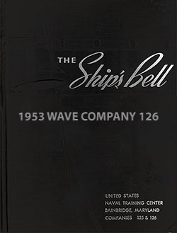 Front Cover, Great Lakes USNTC "The Ship's Bell" 1953 Waves Company 126.