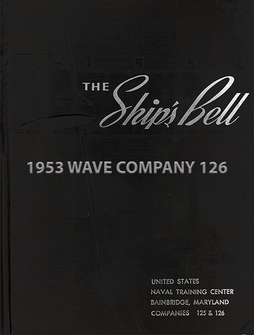 Front Cover, Great Lakes USNTC "The Ship's Bell" 1953 Waves Company 126.