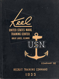Front Cover, Great Lakes USNTC "The Keel" 1955 Company 182.