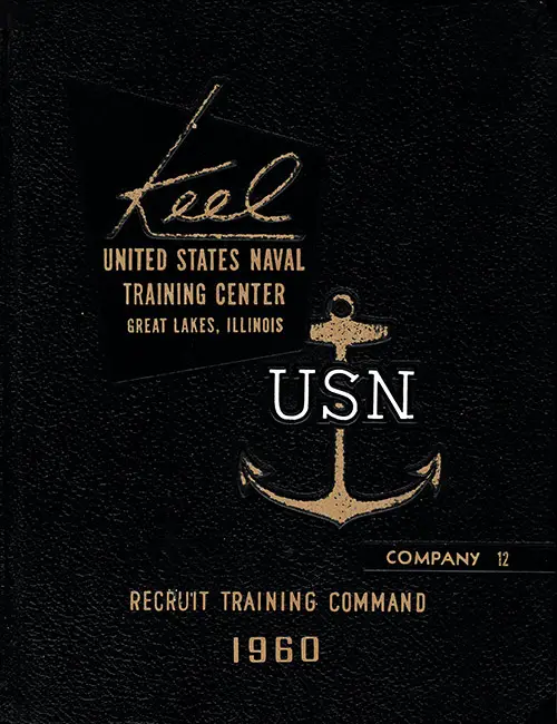 Front Cover, USNTC Great Lakes "The Keel" 1960 Company 012.