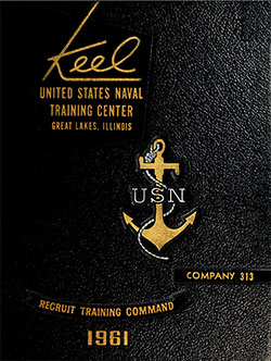 Front Cover, Great Lakes USNTC "The Keel" 1961 Company 313.