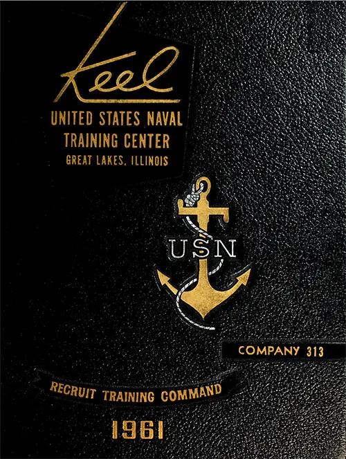 Front Cover, Great Lakes USNTC "The Keel" 1961 Company 313.