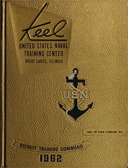 Front Cover, Great Lakes USNTC "The Keel" 1962 Hall of Fame Company 326.