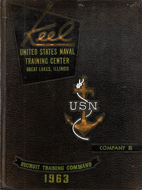Front Cover, Great Lakes USNTC "The Keel" 1963 Company 085.