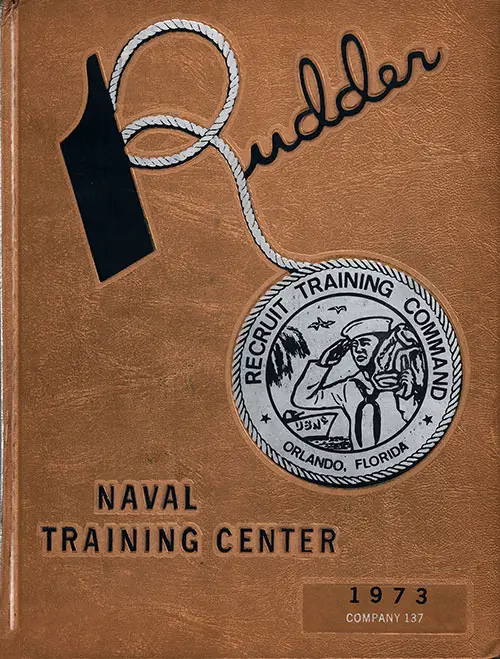 Front Cover, Great Lakes USNTC "The Rudder" 1973 Company 137.