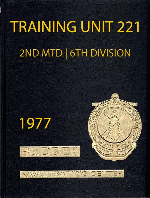 Front Cover, Navy Boot Camp Book 1977 Company 221 The Rudder