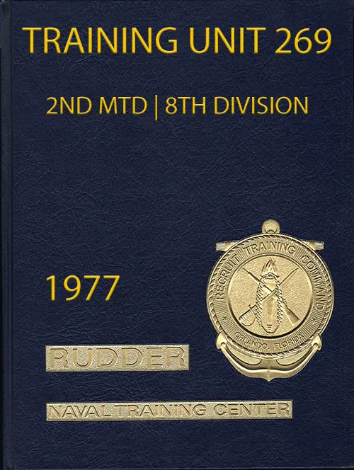 Front Cover, Navy Boot Camp Book 1977 Company 269 The Rudder