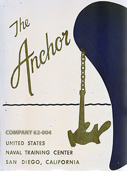 Front Cover, The Anchor 1962 Company 004, Navy Boot Camp Yearbook.