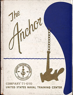 Front Cover, Navy Boot Camp Book 1971 Company 010 The Anchor