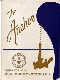 Front Cover, Navy Boot Camp Book 1972 Company 318 The Anchor