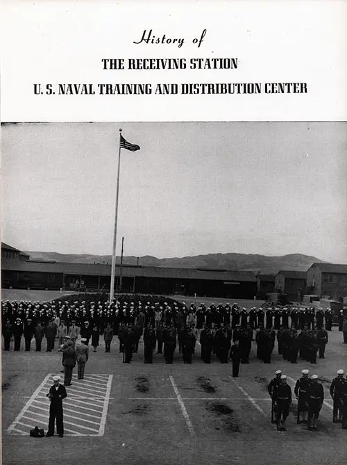 History of the Receiving Station, U.S. Naval Training and Distribution Center.