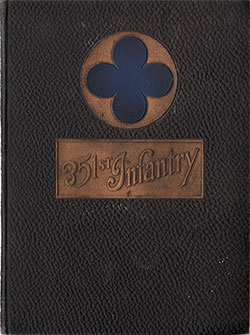 Front Cover, The 351st Infantry Historical Notes 1917 - 1919 (© 1919).