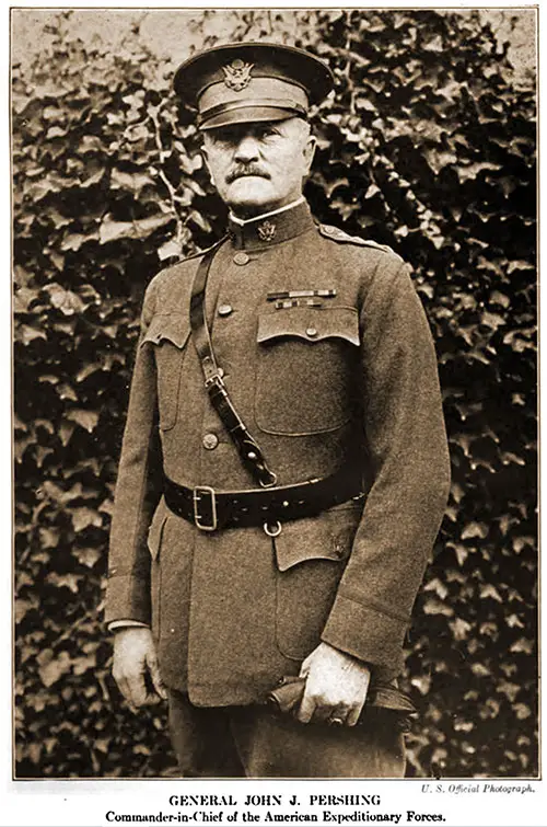 General John J. Pershing, Commander-in-Chief of the American Expeditionary Forces.