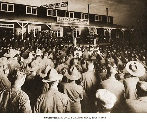 Vaudeville Show, Knights of Columbus, Building No. 2, 5 July 1918. Pictorial Souvenir of Camp Zachary Taylor, 1928.