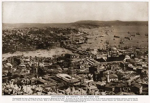 Constantinople, the Bosporus, and the Golden Horn.