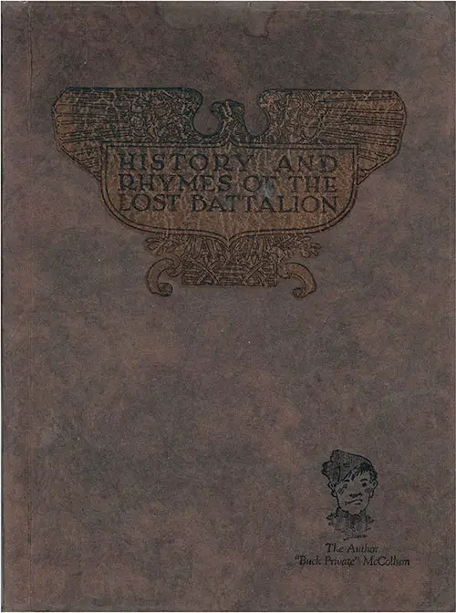 Front Cover, History and Rhymes of the Lost Battalion by "Buck Private" McCollum. Sketches by Franklin Sly and Tolman R. Reamer, 1919.