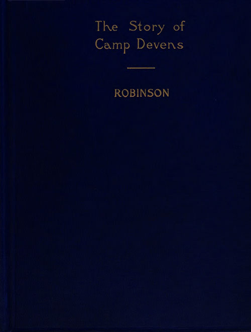 Front Cover, Forging the Sword: The Story of Camp Devens by William J. Robinson, 1920.