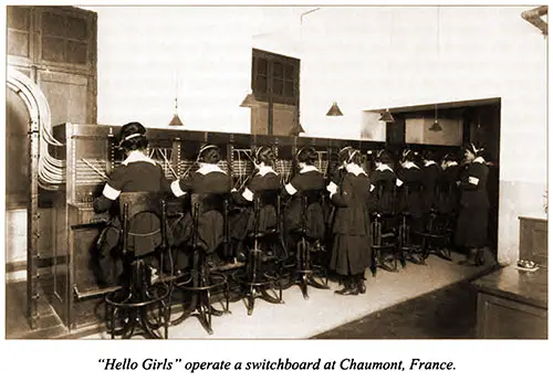 "Hello Girls" Operate a Switchboard at Chaumont France, 1918.
