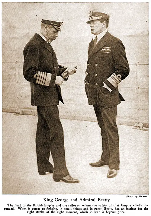 King George and Admiral Beatty.