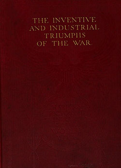 Front Cover, Harper's Pictorial Library of The World War, Volume XIII: The Inventive and Industrial Triumphs of the War, 1920.
