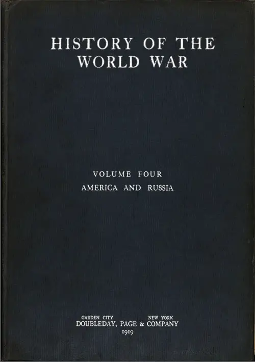 Front Cover, History of the World War, Volume 4: America and Russia, 1919.