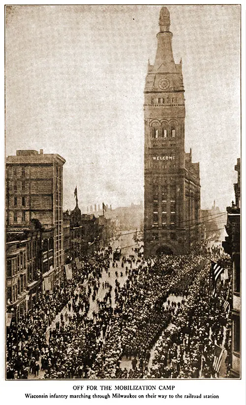 Off for the Mobilization Camp. Wisconsin Infantry Marching through Milwaukee on Their Way to the Railroad Station.