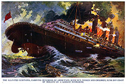 The Ill-Fated Lusitania, Carrying Hundreds of Americans, Both Men, Women, and Children, Sunk Off the Coast of Ireland by a German Submarine U-20, 7 May 1915.
