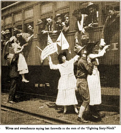 Wives and Sweethearts Saying Last Farewells to the Men of the " Fighting-Sixty-Ninth."