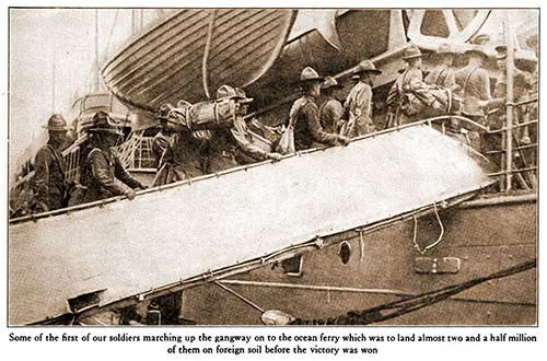 Some of the First of Our Soldiers Marching up the Gangway on to the Ocean Ferry