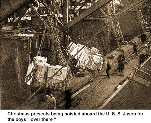 Christmas Presents Being Hoisted Aboard the USS Jason for the Boys "Over There."