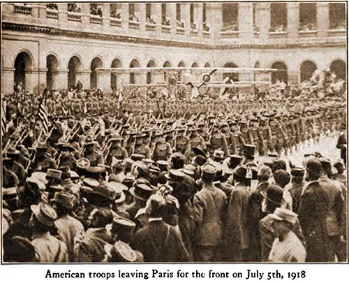 American Troops Leaving Paris for the Front on July 5th, 1918.