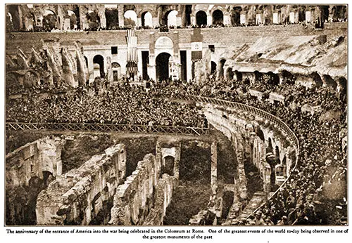 The Anniversary of the Entrance of America into the War Being Celebrated in the Colosseum at Rome.