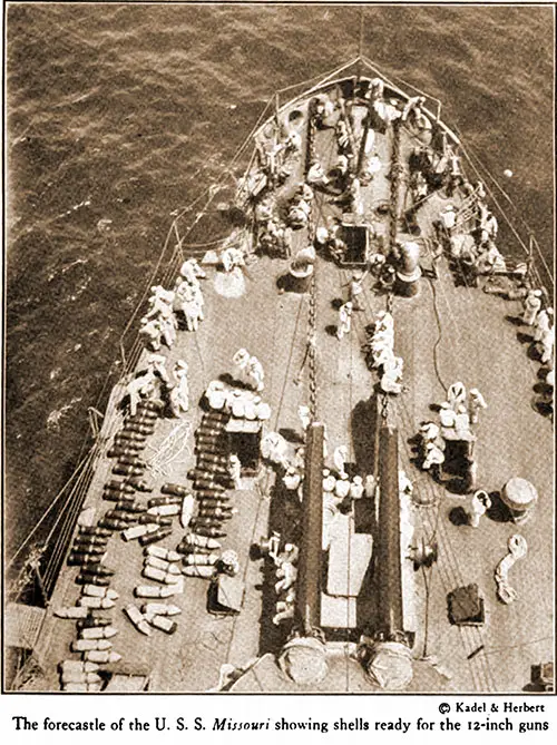 The Forecastle of the USS Missouri Showing Shells Ready for the 12-inch Guns.