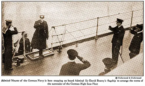 Admiral Meurer of the German Navy Is Here Stepping on Board Admiral Sir David Beatty's Flagship