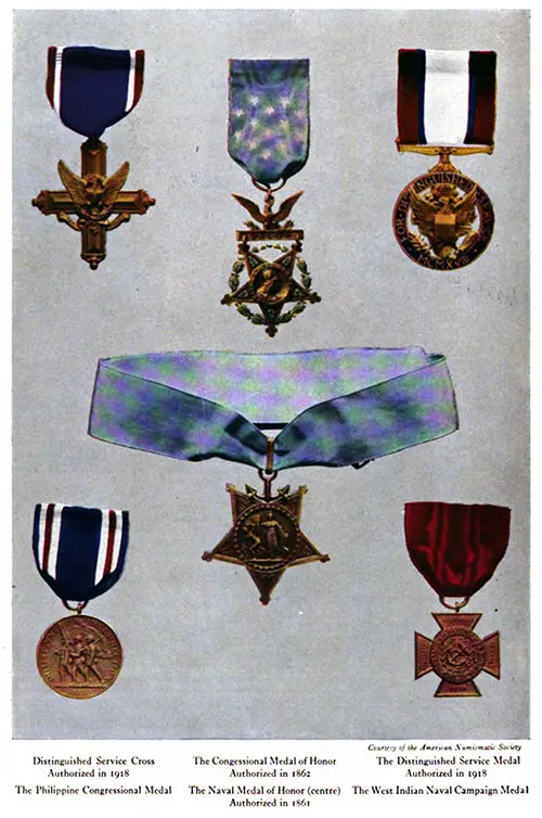 Medals and Awards. Distinguished Service Cross, The Congressional Medal of Honor, The Distinguished Service Medal, The Philippine Congressional Medal, The Naval Medal of Honor, and The West Indian Naval Campaign Medal.