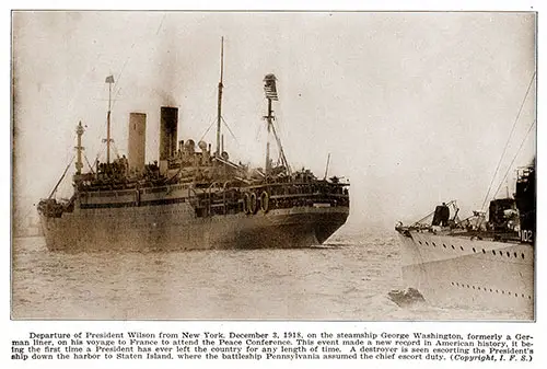 Departure of President Wilson From New York. December 3, 1918, on the Steamship George Washington.