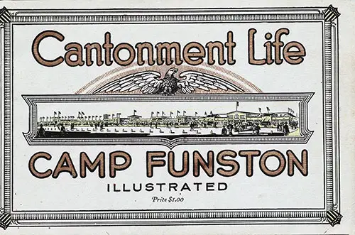 Front Cover, Camp Funston Illustrated, A Brochure About Cantonment Life, 1918.