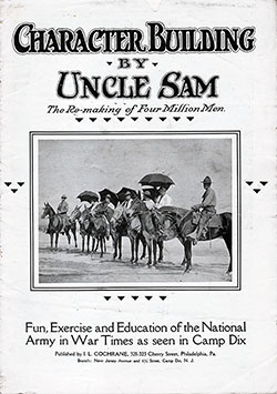 Front Cover of Character Building by Uncle Sam: The Remaking of Four Million Men. Fun, Exercise, and Educaton of the National Army in War Times as Seen in Camp Dix