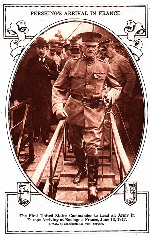 General John Pershing's Arrival in France.