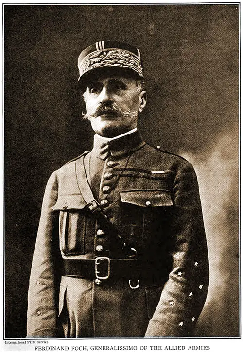 Ferdinand Foch, Generalissimo of the Allied Armies.