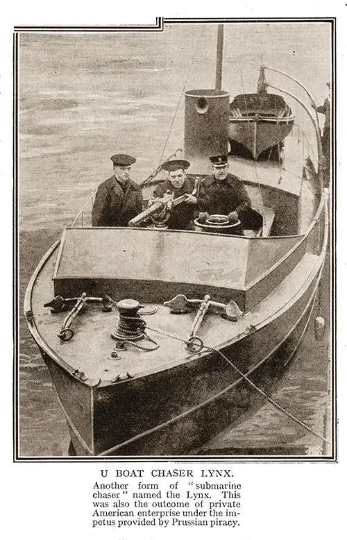 U-Boat Chaser Lynx. Another Form of “Submarine Chaser” Named the Lynx.