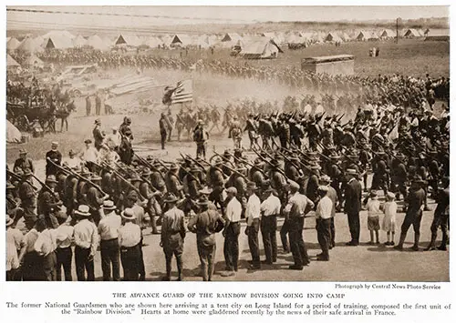 The Advance Guard of the Rainbow Division Going Into Camp.