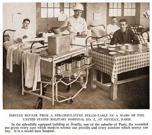Serving Dinner From a Perambulating Steamtable in a Ward of the United States Military Hospital No. I, at Neuilly, Paris.