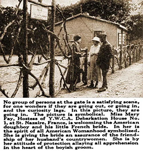 Miss Mary Fay, Hostess of YWCA Debarkation House No. 1, at St. Nazaire, France, Is Welcoming the American Doughboy and His Little French Bride.