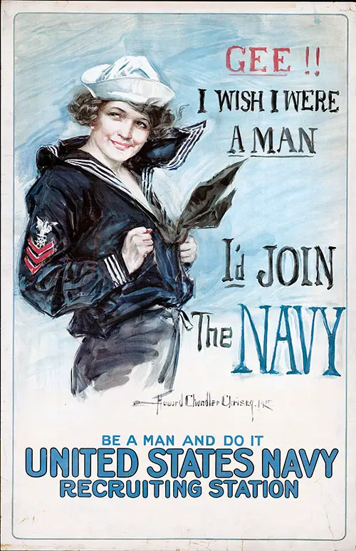 Gee -- I Wish I Were a Man -- I'd Join the Navy -- Recruitment Poster, 1917.