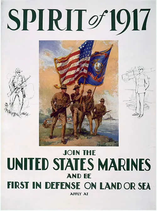 Spirit of 1917--Join the United States Marines and Be First in Defense on Land or Sea.