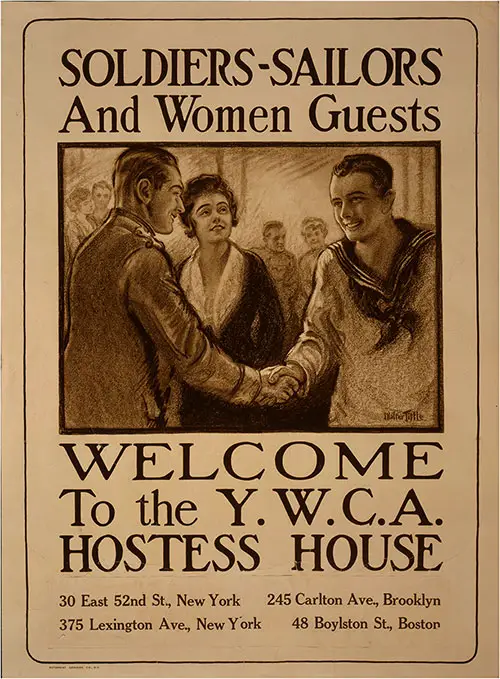 Soldiers-Sailors and Women Guests - Welcome to the YWCA Hostess House.