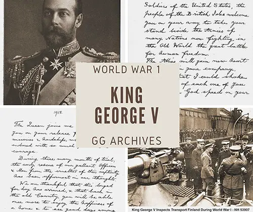 King George V in the Great War Including Correspondence and Photographs