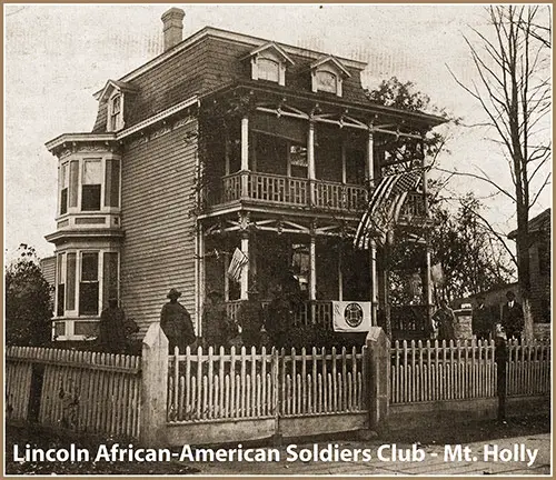 Lincoln African-American Soldiers' Club at Mount Holly, New Jersey.